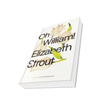 Literarischer Kaffeeklatsch mit Gabriele Strahl – Elizabeth Strout „Oh William!” Bildrechte: Luchterhand